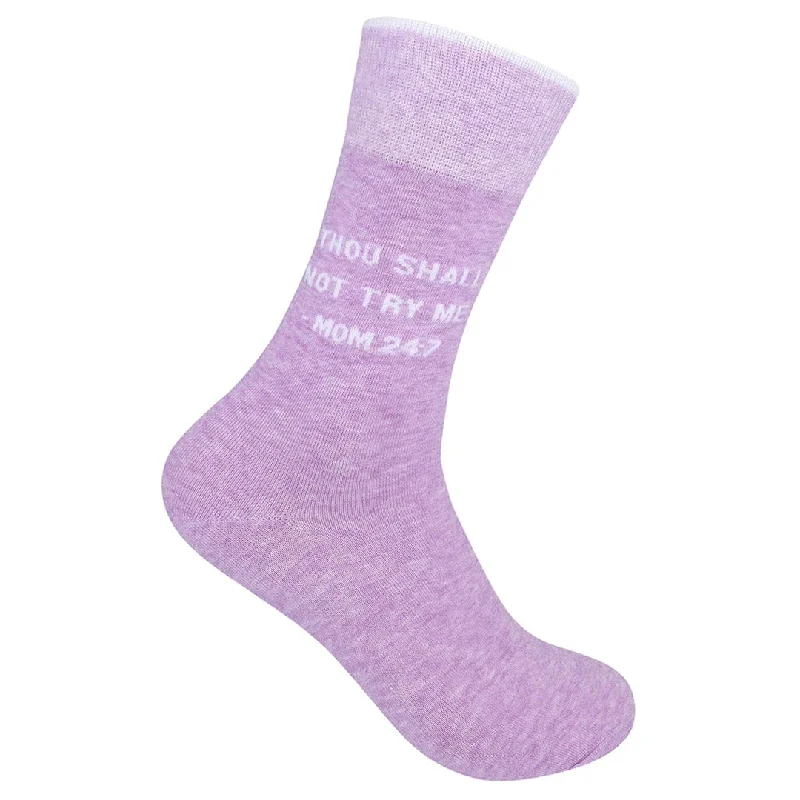 Thou Shall Not Try Me Mom 24:7 Crew Socks